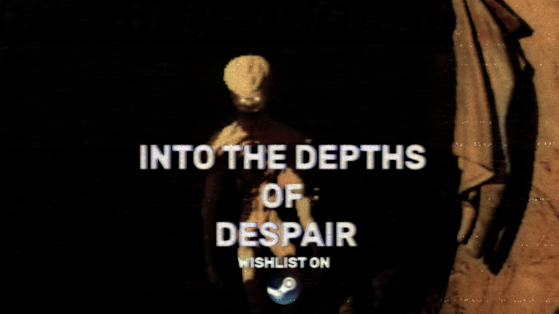 “Into the Depths of Despair” is now available for wishlist on Steam.
